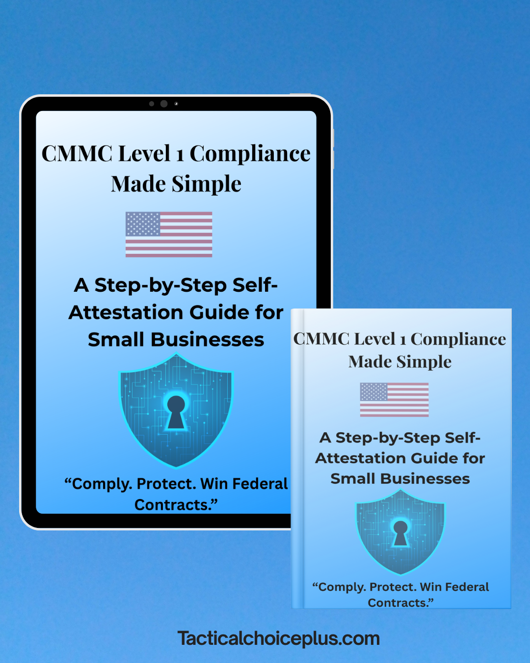 CMMC Level 1 Compliance Made Simple – Self-Assessment Guide for DoD ...