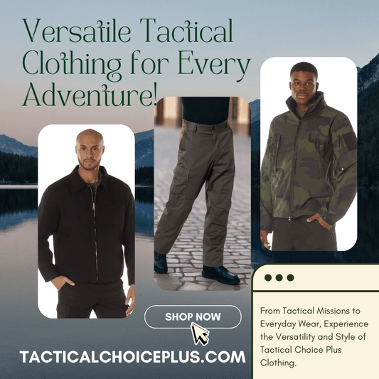 From Tactical to Everyday Use: The Versatility of Tactical Clothing