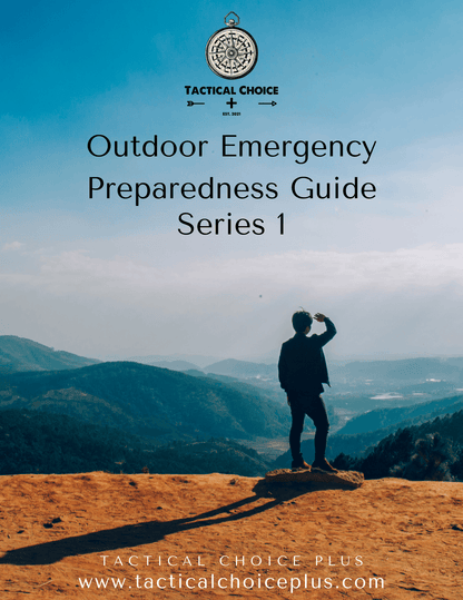 Outdoor Emergency Prep: Hiking & Camping Guidebook - Tactical Choice Plus