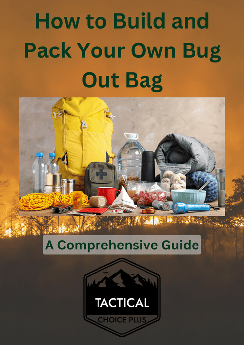 How to Build and Pack Your Own Bug Out Bag; A Comprehensive Guide ...