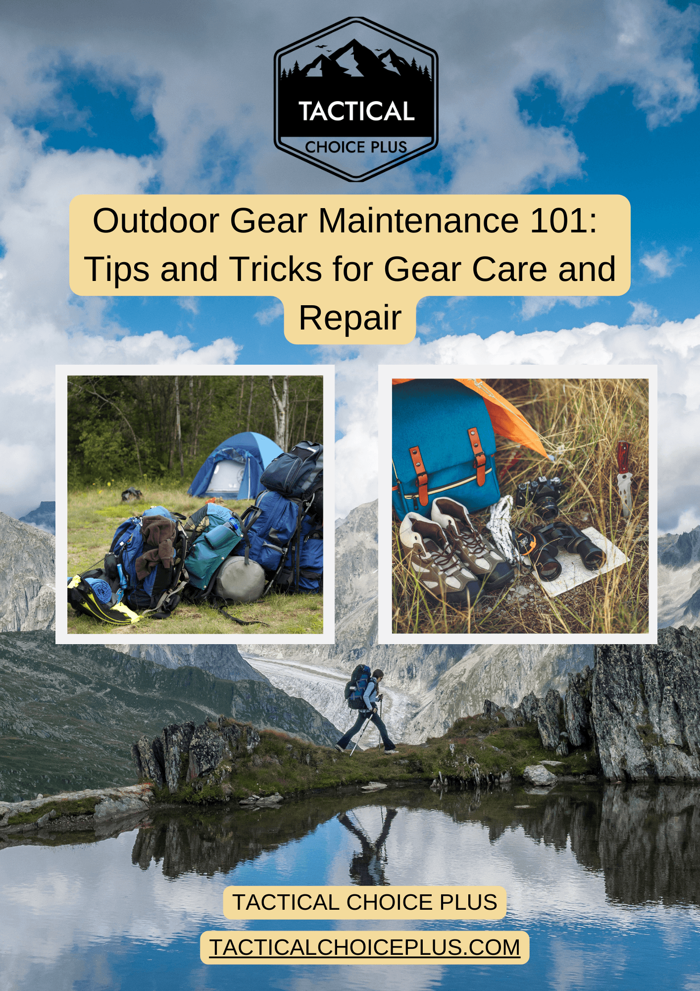 Outdoor Gear Maintenance 101: Tips and Tricks for Gear Care and Repair