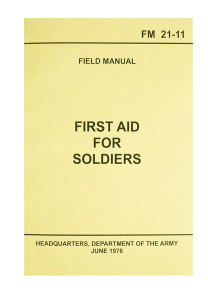 First Aid for Soldiers FM21 Manual - Tactical Choice Plus